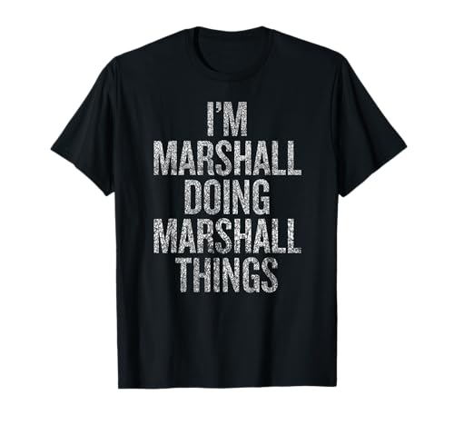 I m Marshall Doing Marshall Things Funny Vintage T-Shirt