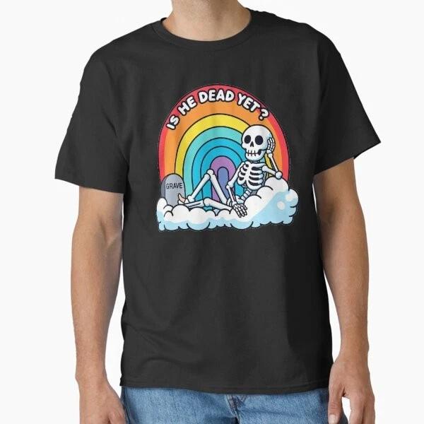 Is He Dead Yet Classic Tshirt Made In Usaaus Tshirt S2xl S