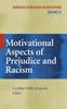 The Motivational Aspects of Prejudice and Racism : 53 Book