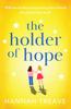 The Holder of Hope by Hannah Treave Paperback Book 9781804361313