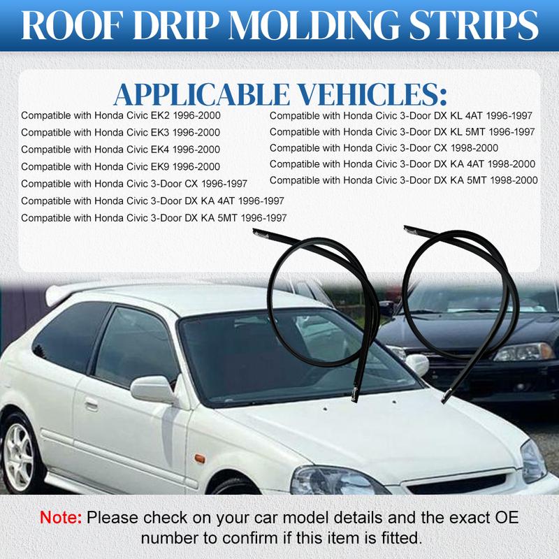 Pair Left Right Car Roof Drip Finish Moulding Seal Strips Trim for Honda Civic EK2 EK3 EK4 EK9 1996-2000 74316-S03-003