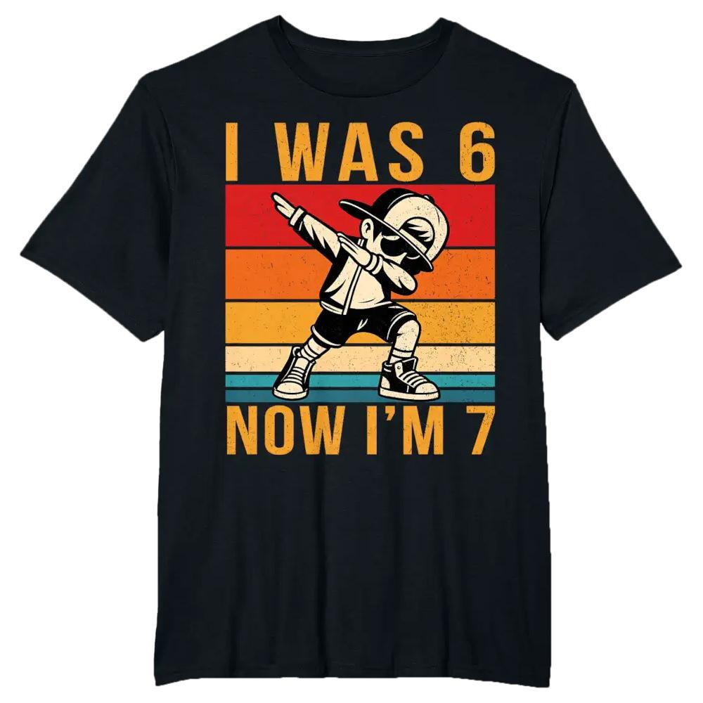 Ich war 6, jetzt bin ich 7 Geburtstag Heiß verkaufendes Bedrucktes Kinder Kurzarm Freizeit Rundhals Oberteil Sommer Polyester Stoff T-Shirt