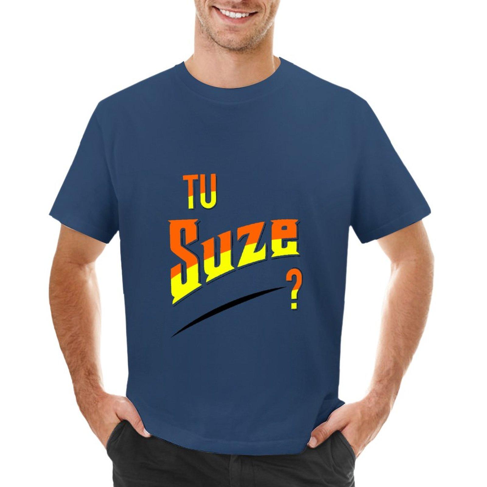 Men Cotton brand Tshirt You suze? T-Shirt T-shirt short summer Short sleeve humor t shirt t-shirt sweat shirts, men graphic top S