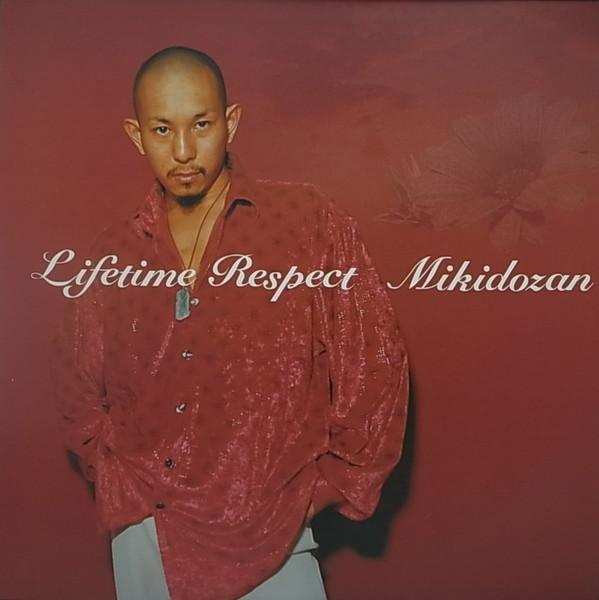 

12inch Record MIKIDOZAN - Lifetime Respect YMTEP008 Yamato Recordin 2001 Japan Reggae, Ska & Dub Used
