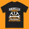 It Is Labor Indeed Mens T-Shirt Womens Tops Tees