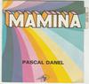 7inch Record PASCAL DANEL  Mamina SG348 DiscAz 1972 France Pop Used