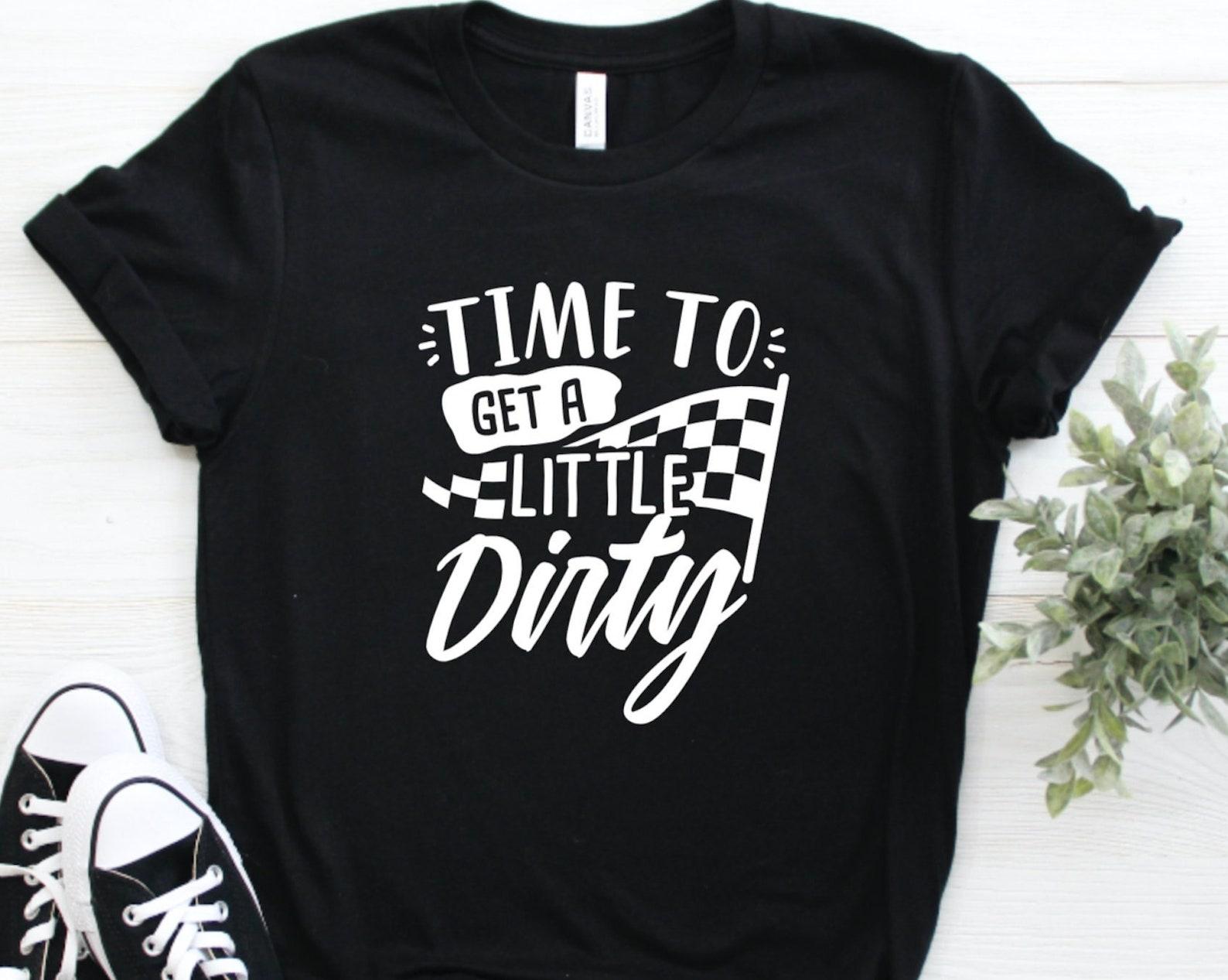 Time to Get a Little Dirty Unisex Graphic Tee, Motocross, Short Sleeve T-Shirt, Racing S