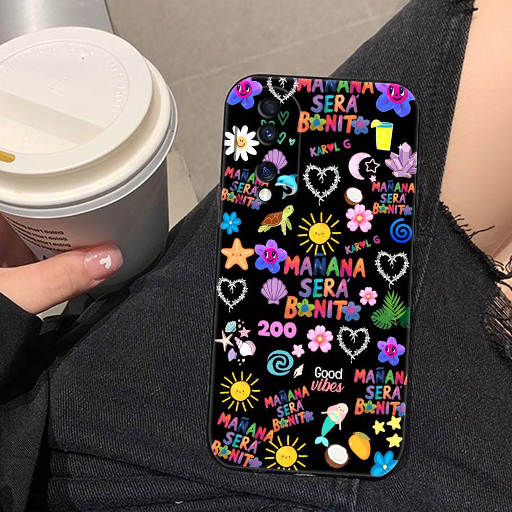 Sera B-Bonito Manana K-Karol G Phone Case For VIVO Y04 Y15S Y16 Y17S Y19S Y21 Y22 Y28 Y29 Y35 Y36 Y39 Y50 Y51 Y72 Y93 Y100 Cover