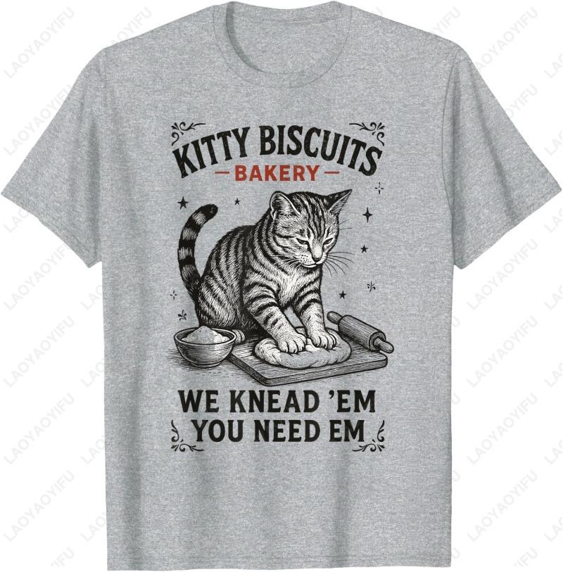 Kitty Biscuits We Knead Em You Need Em Cat Lover Baking Unisex Adult Cotton TShirt Lovely Oneck Printed Unisex Man Women Tops