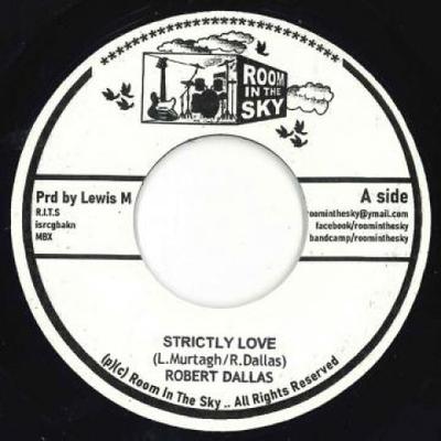 7inch Record ROBERT DALLAS - Strictly Love / Unknown Riddim MBX140 Room In The Sky 2021 UK Reggae, Ska & Dub