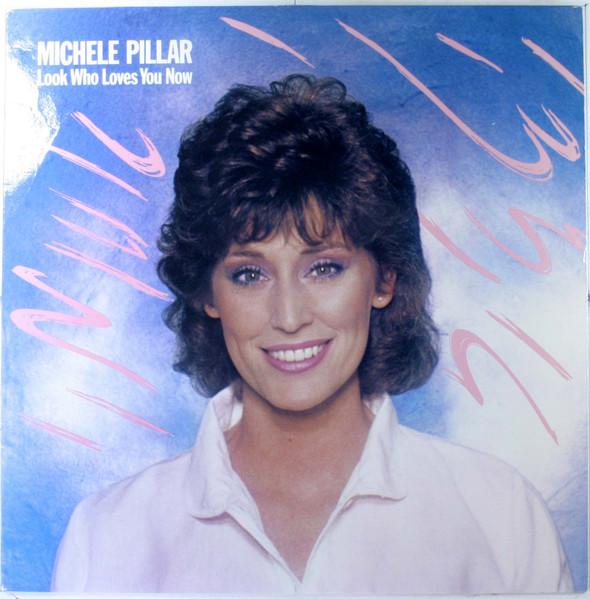 

LP Record MICHELE PILLAR - Look Who Loves You Now SPR1095 Sparrow Records 1984 US Pop Used