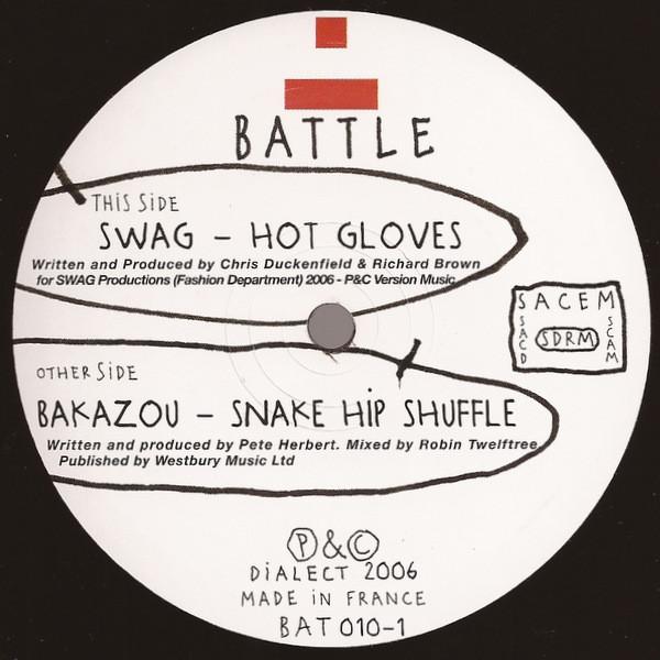 12inch Record SWAG, BAKAZOU - Hot Gloves / Snake Hip Shuffle BAT0101 Battle 2006 France Dance & Electronica Used