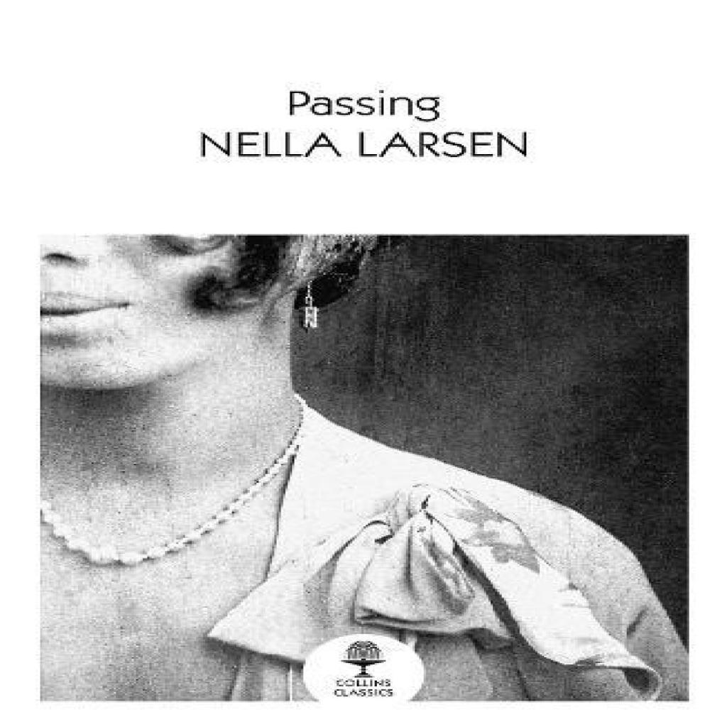 Passing by Nella Larsen Paperback Book 9780008590154