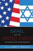 Kniha Israel and the United States : Six Decades of US-Israeli Relations