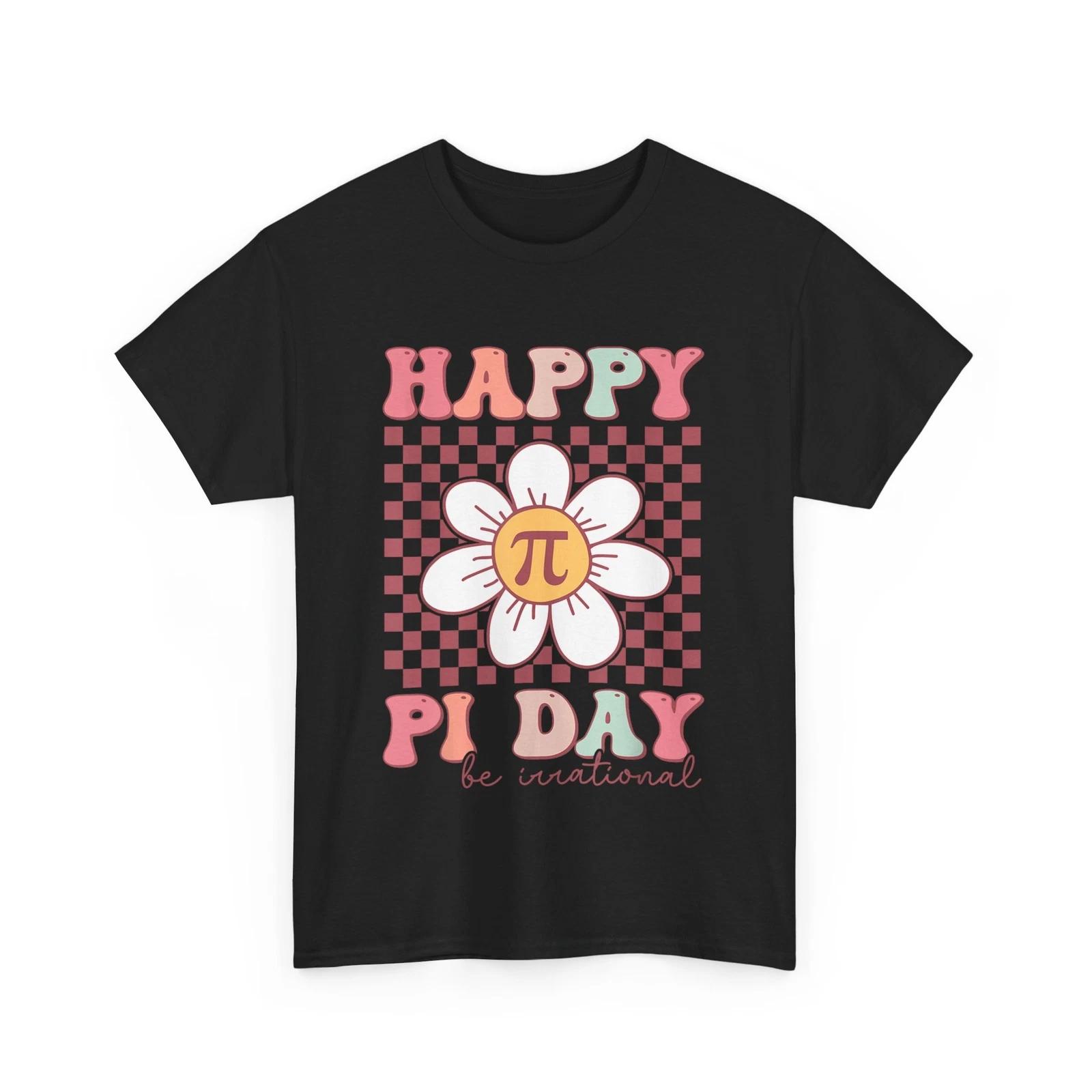 Happy Pi Day Shirt, Pie Be Irrational Math Lovers Teachers Groovy T shirt S