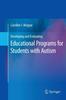 The Developing and Evaluating Educational Programs for Students with Autism Book