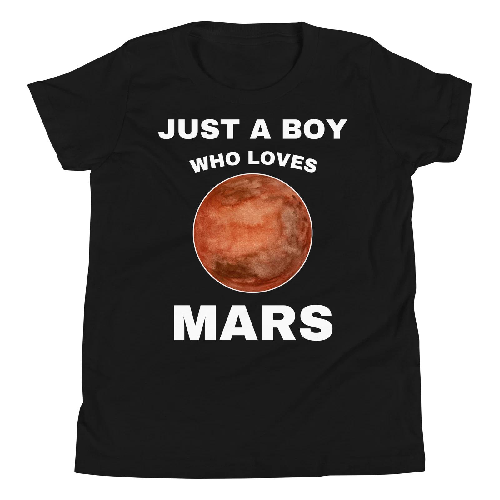

Just A Boy Who Loves Mars Astronomy Solar System Planet Youth T-Shirt 110
