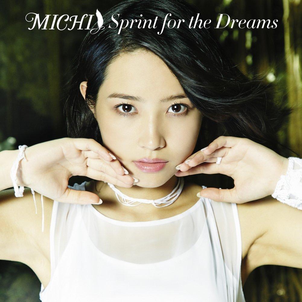 

MICHI 1st Album for the First Limited Edition “Sprint Dreams” (CD+DVD+PHOTOBOOK)