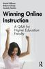 The Winning Online Instruction : A Q&A for Higher Education Faculty Book