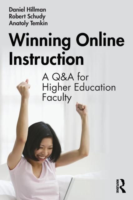 The Winning Online Instruction : A Q&A for Higher Education Faculty Book