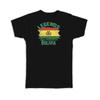 Legends Are Made In Bolivia: Gift T-Shirt Flag Bolivian Expat Country