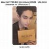 ENHYPEN 6th Mini Album Desire : Unleash Weverse Ver. Official Photocard KPOP