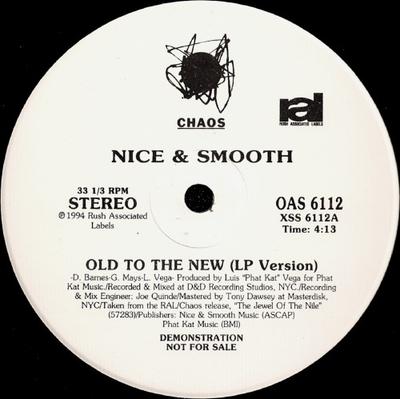 12inch Record NICE & SMOOTH - Old To The New / Blunts OAS6112PROMO Chaos Recording 1994 US Rap & Hip-Hop/R&B Used