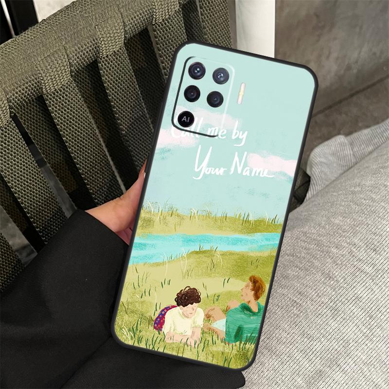 Call Me By Your Name Case For Oppo A78 A98 A80 A40 A60 A18 A38 A58 A15 A17 A77 A74 A94 A54 A57S A16 A76 A96 Cover