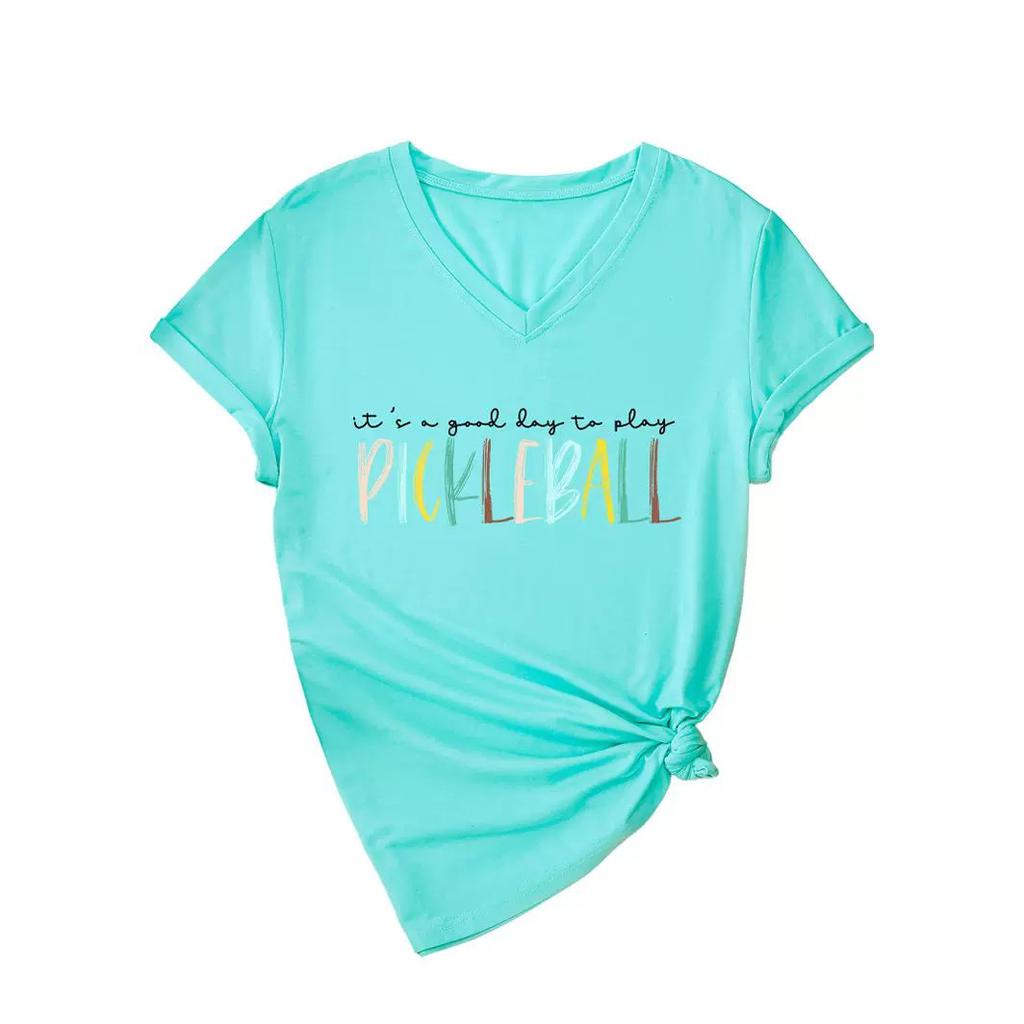 Casual V-neck Short-sleeved It's a Good Day To Play Pickleball Temperament T-shirt