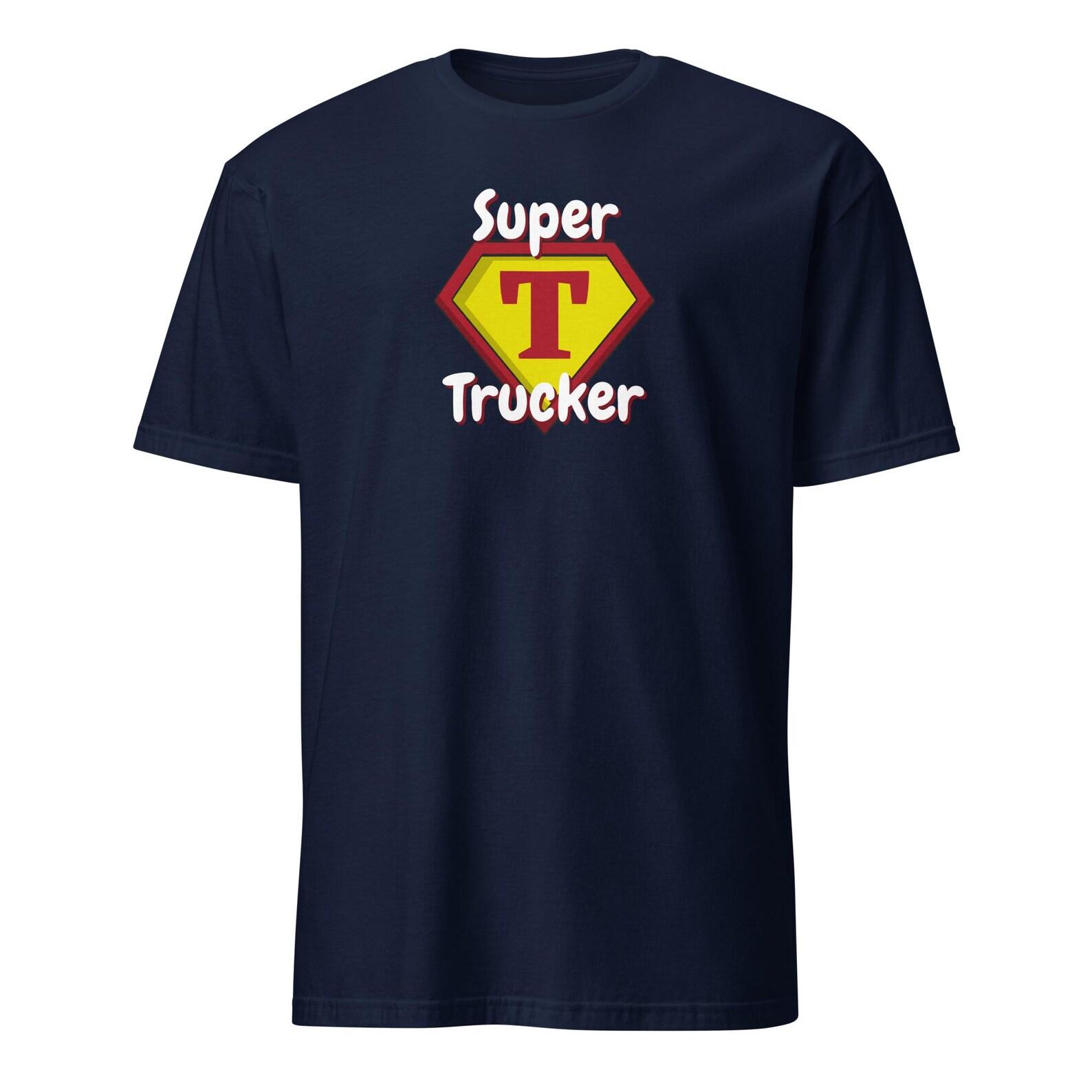 Super Trucker T-Shirt, Funny Husband Gift L