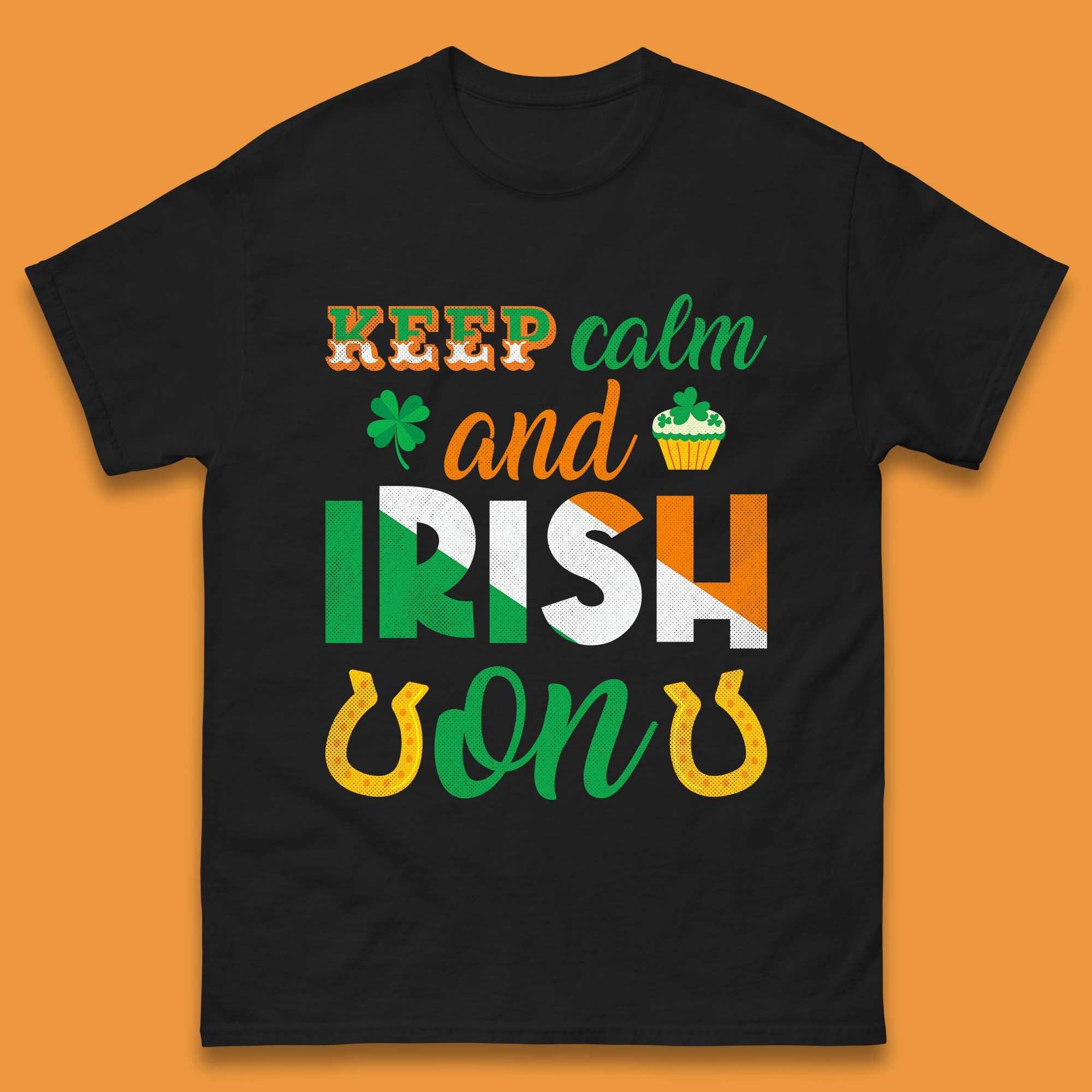 Keep Calm And Irish On Mens T-Shirt Womens Tops Tees 2XL