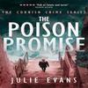 The Poison Promise by Julie Evans Paperback Book 9781036702083