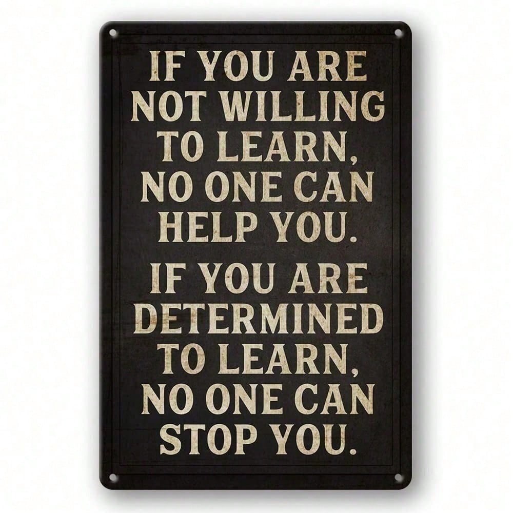 Vintage Motivational Tin Sign, Funny Quote Metal Wall Decor for Office Man Cave Garage Bar