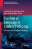 The The Role of Language In Content Pedagogy : A Framework for Teachers' Knowledge : 4 Book