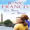 Its Now or Never by June Francis Paperback Book 9781800322677