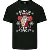 Single and Ready To Jingle Christmas Funny Unisexs Light Cotton TShirt