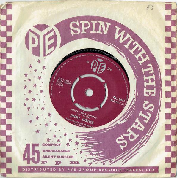 

7inch Record JIMMY JUSTICE - Ain t That Funny 7N15443 Pye Records 1962 UK Rock Used