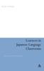 The Learners In Japanese Language Classrooms : Overt and Covert Participation Book
