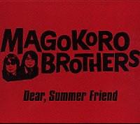

CD MAGOKORO BROTHERS - Dear, Summer Friend KSCL8712 Ki/oon 2005 Japan ObiRock Used