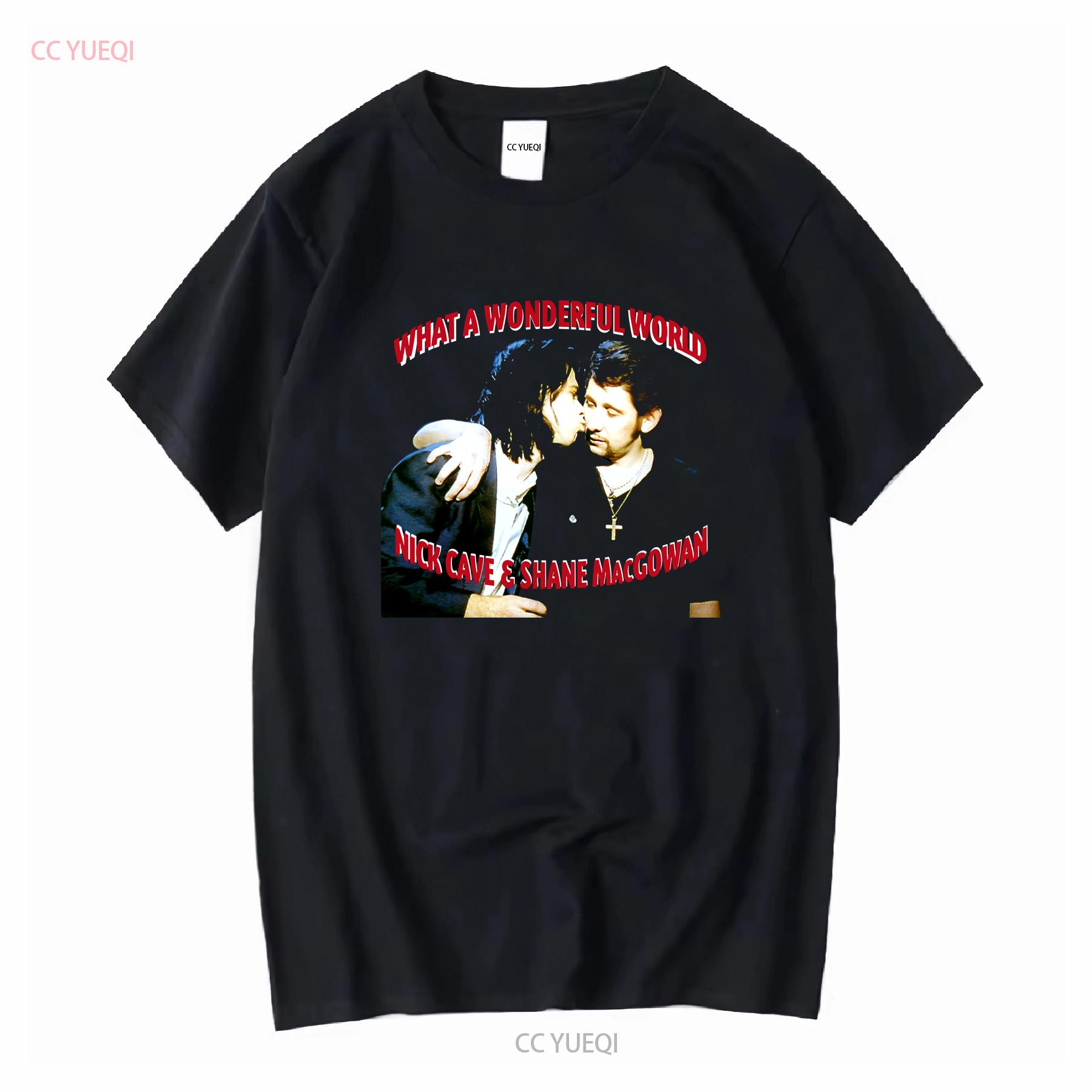

What a Wonderful World Shane MacGowan Nick Cave Black T Shirt vintage Washed Breathable streetwear Comfortable Soft homme 4XL