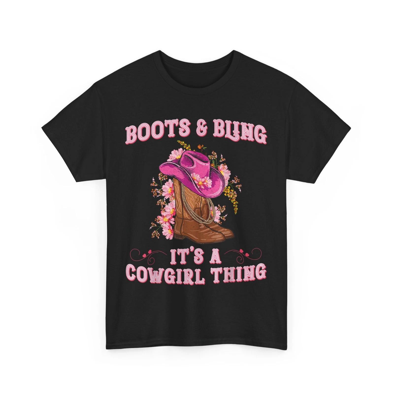 Boots and Bling its a Cowgirl Thing T shirt, Cowgirl Women T shirt M
