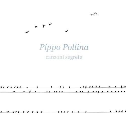 Pippo Pollina - Canzoni Segrete [CD]