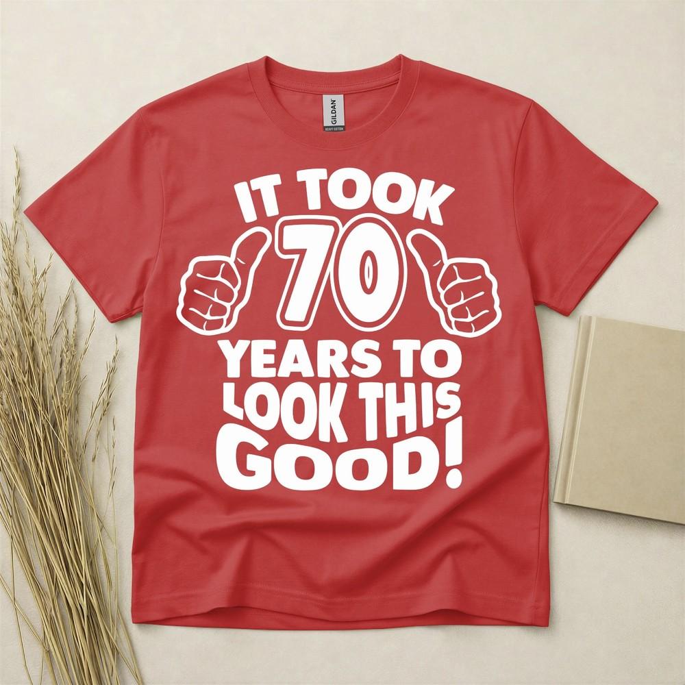 70th Birthday Tshirt Born In 1956 Seventy Years Old Gift Idea It Took Years Tee