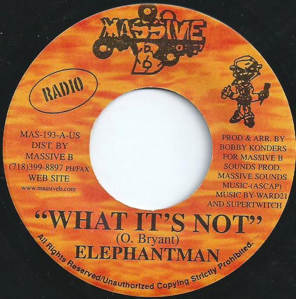 

7inch Record ELEPHANT MAN - What It s Not MAS193 Massive B 2001 US Reggae, Ska & Dub Used