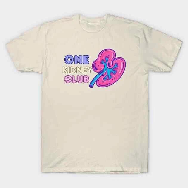 ONE KIDNEY CLUB, KIDNEY Transplant Made in Australia T-Shirt S