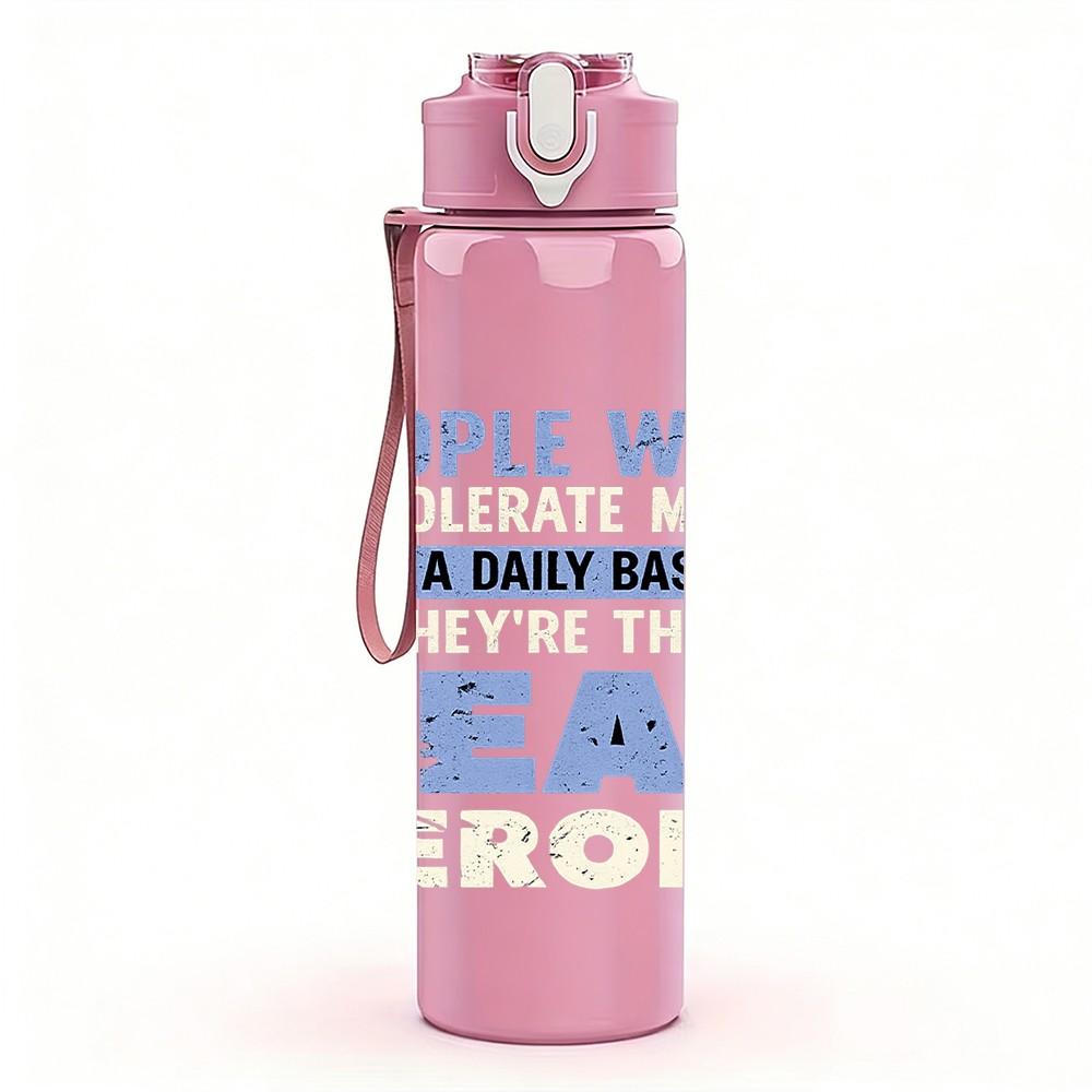 1PC People Who Are Real Heroes Quote Print 750ml Color Plastic Sports Water Bottle Leakproof Flip Straw Lid Suitable for Sports Office Home Use