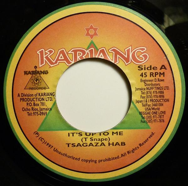 

7inch Record TSAGAZA HAB Its Up To Me NONE Kariang Records 1997 Jamaica Reggae Ska Dub Used