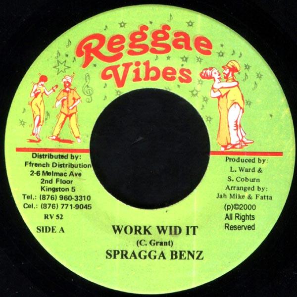 

7-дюймовая пластинка SPRAGGA BENZ - Work Wid It RV52 Reggae Vibes 2000 Ямайка Регги, Ска и Даб Б/У