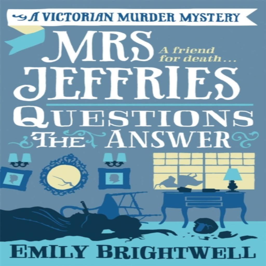 Mrs Jeffries Questions the Answer by Emily Brightwell Paperback Book 9781472121561