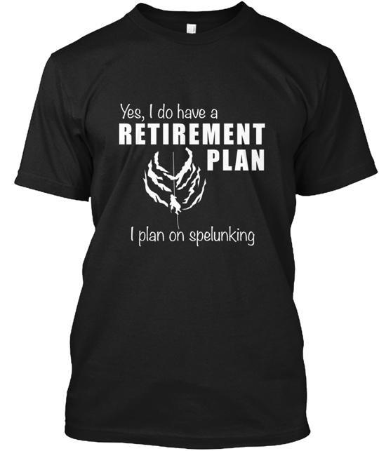 Retirement Plan Spelunking T-Shirt S